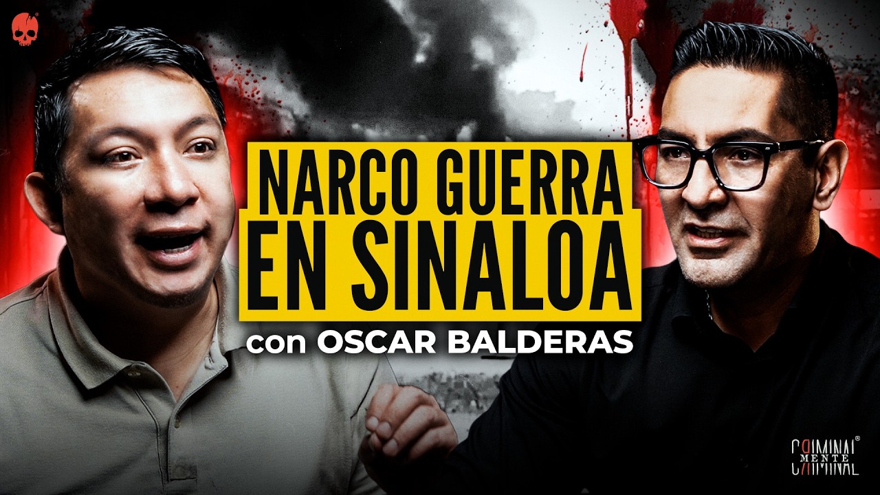 SINALOA: EL ORIGEN DEL NARCO ESTADO QUE DEVOR&Oacute; A M&Eacute;XICO con Oscar Balderas.