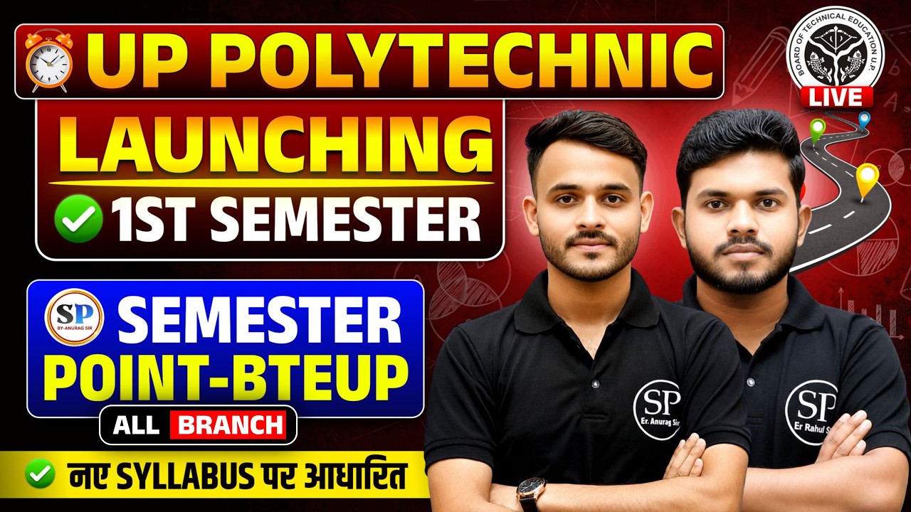 🚀 UP POLYTECHNIC 1ST SEMESTER ALL BRANCH || BTEUP NEW SYLLABUS 2026-27 🎯|| NEW BATCH LAUNCHING🔥