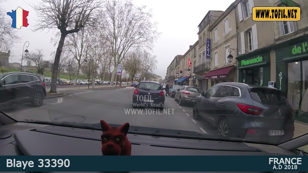 Blaye 33390 FRANCE 2018 Driving Road Trip WWW.TOFIL.NET