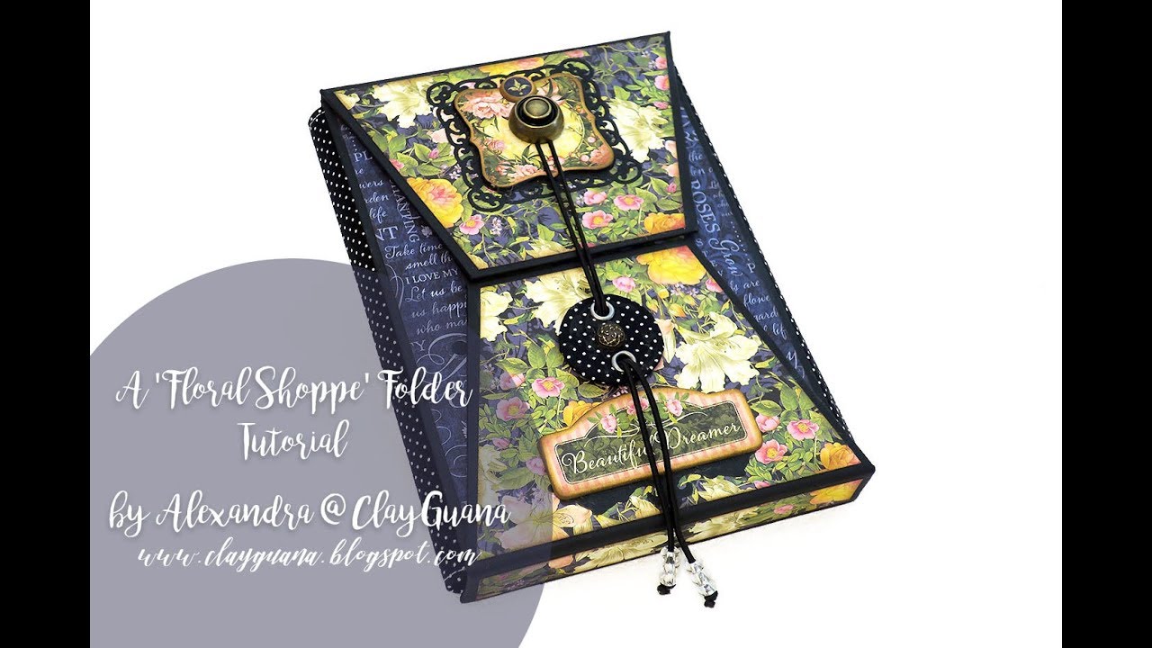 A G45 Floral Shoppe Folder - Tutorial