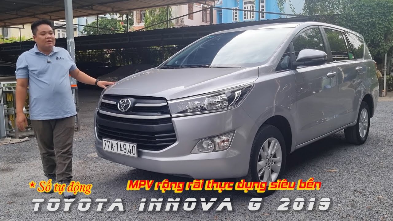 Toyota Innova G 2019 số tự động | Dòng xe MPV siêu bền thực dụng – rộng rãi .