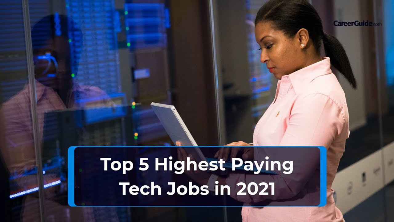 Top 5 Highest Paying Tech Jobs in 2021 | New Age Career Options