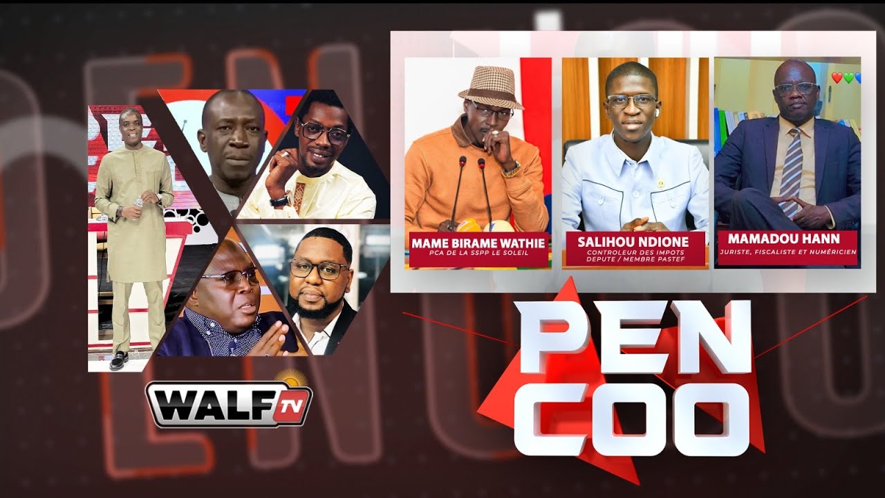 Mame Birame Wathie / Salihou Ndione / Mamadou Hann sont les Invit&eacute;s dans Pencoo du 19/09/25 Sur Walf