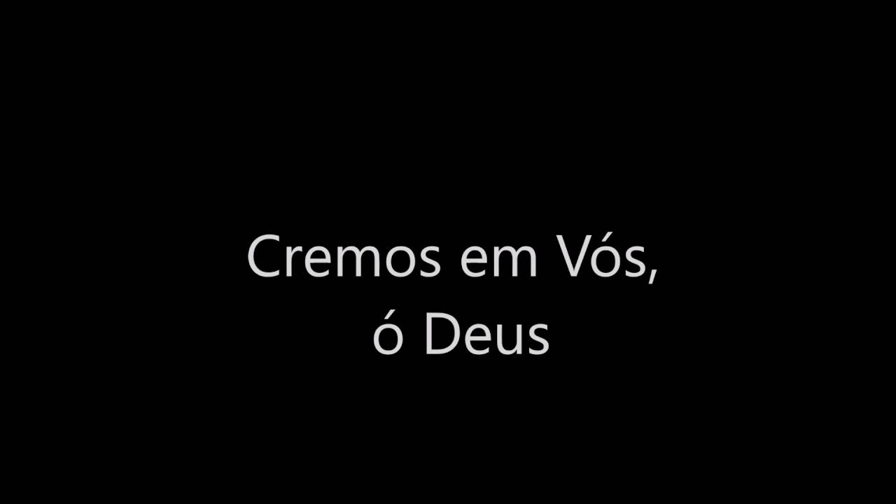 Cremos em vós, ó Deus