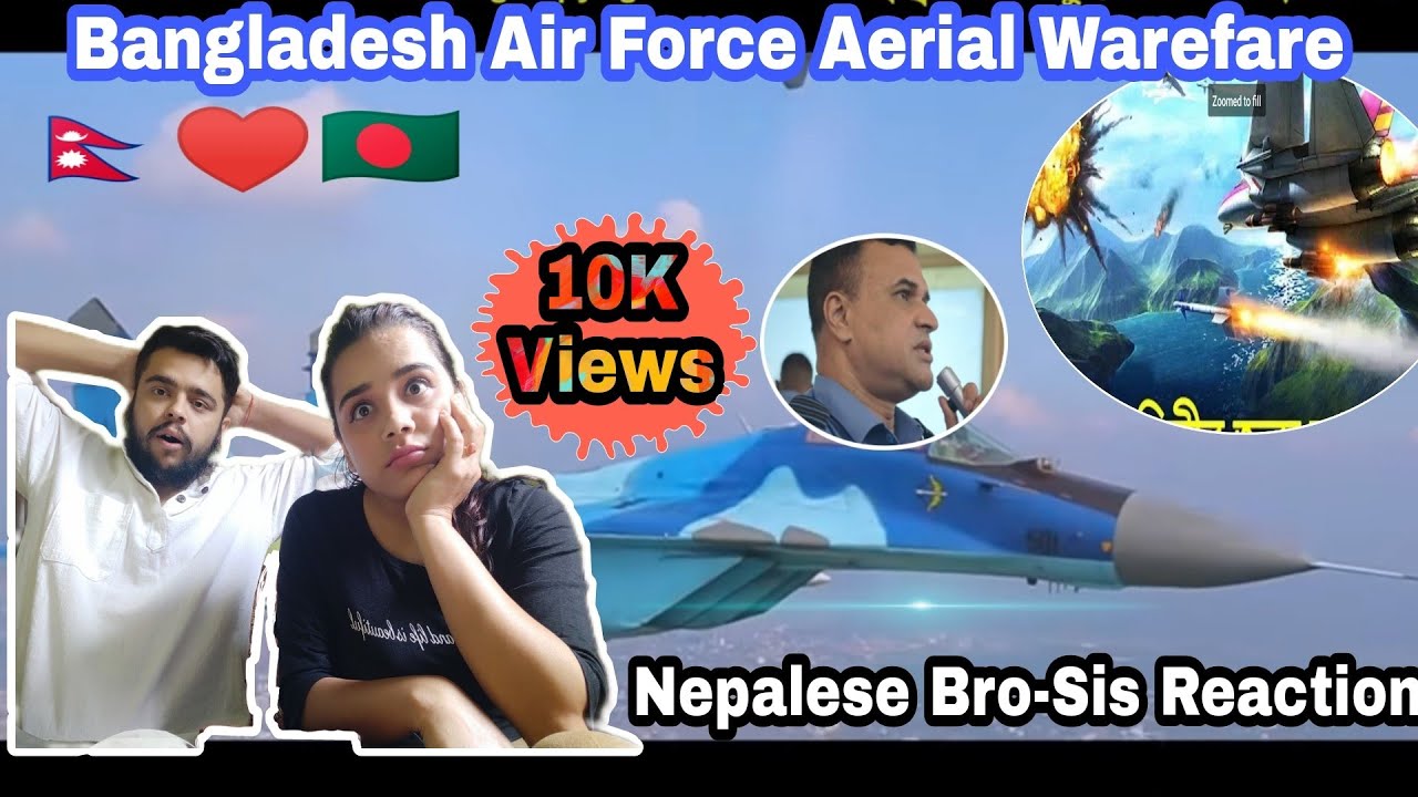 Bangladesh Air Force Aerial Warfare || Nepalese Cute sister and brother reactions