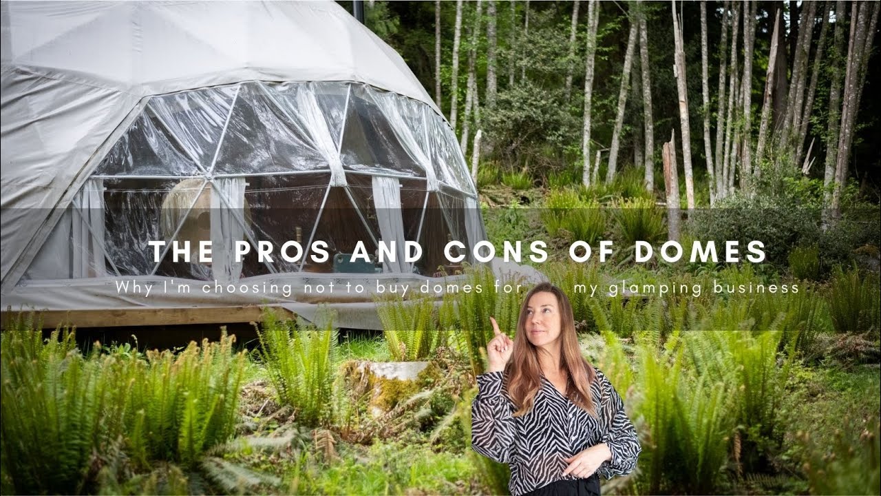 The Pros and Cons of Glamping Domes in Canada