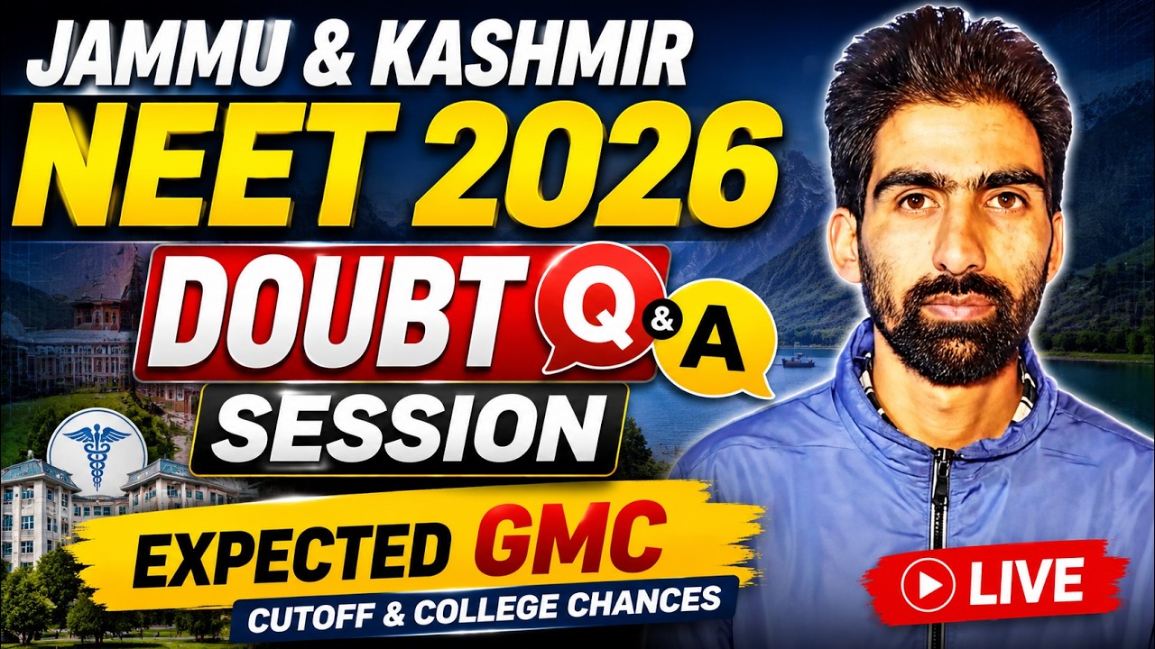 NEET 2026 Jammu & Kashmir LIVE Doubt Session | JK Counselling | GMC Chances | Ask Your Questions