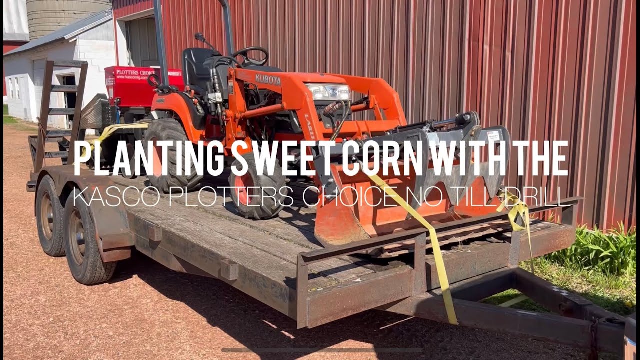 No till sweet corn planting with Kasco Plotters Choice no-till drill