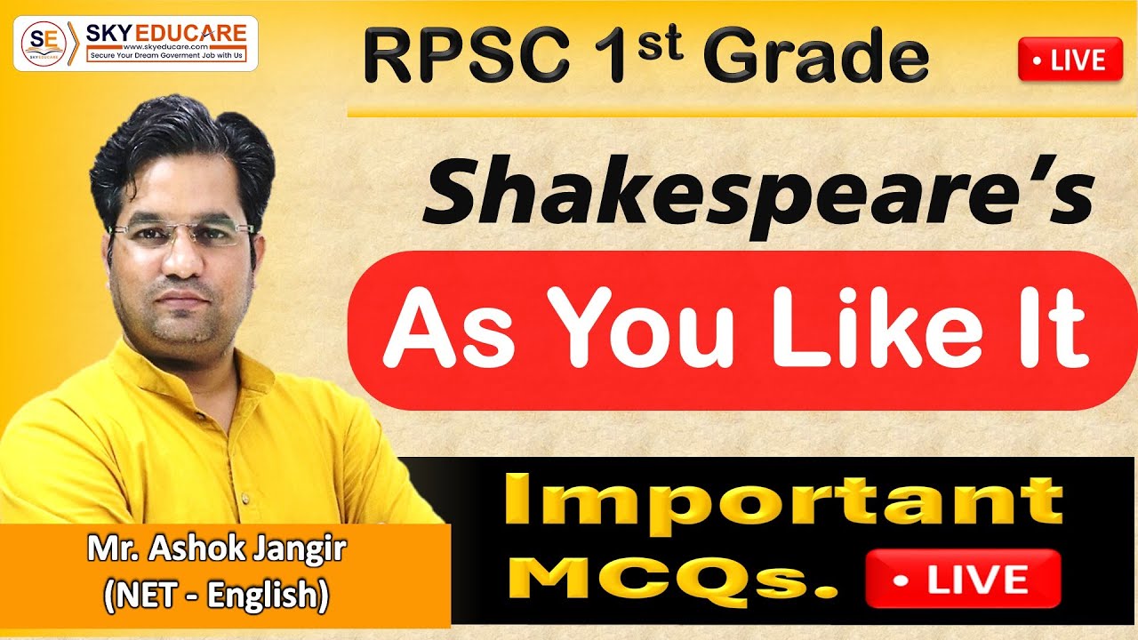 RPSC 1st Grade English Literature, As You like It, By Shakespeare. Important MCQs. By Ashok Jangir