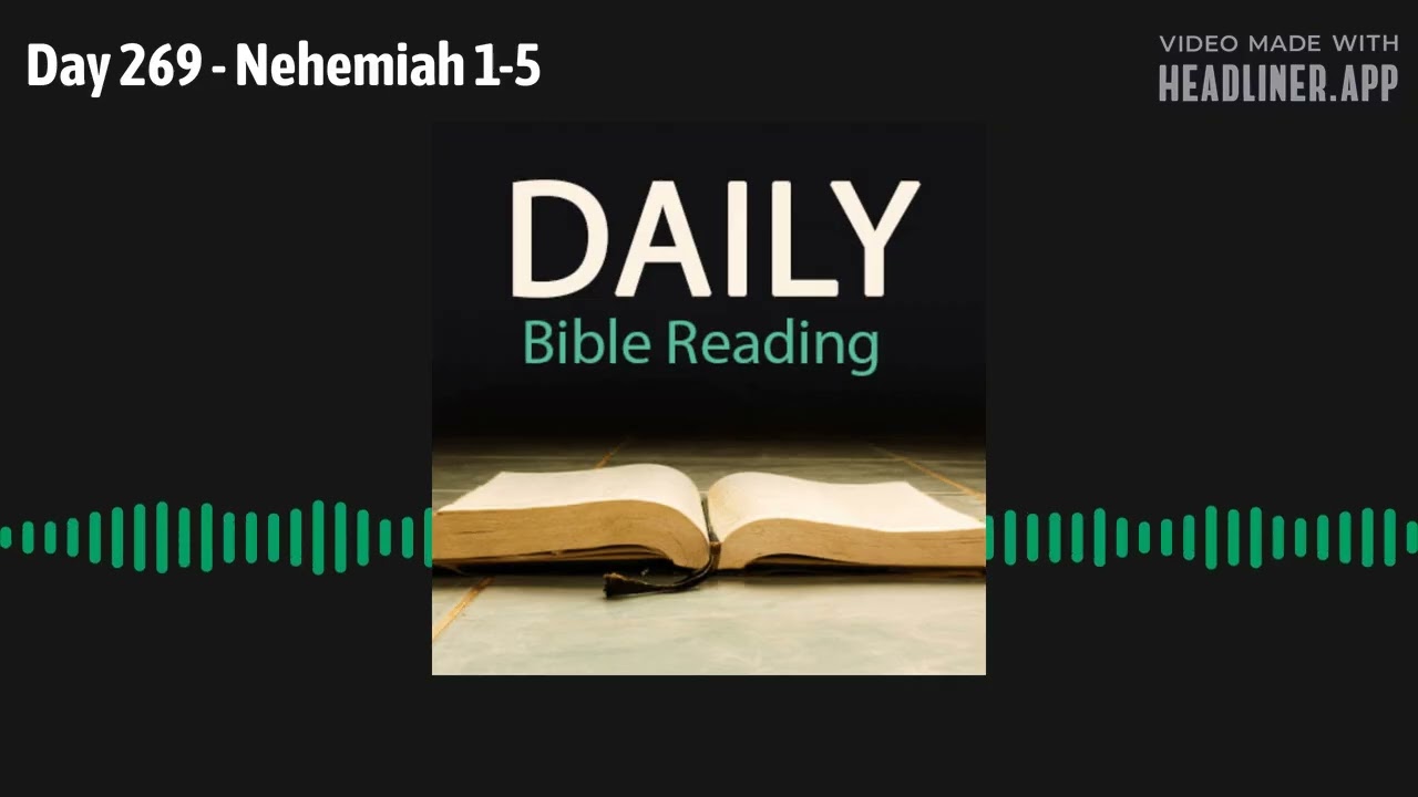 Day 269 - Nehemiah 1-5