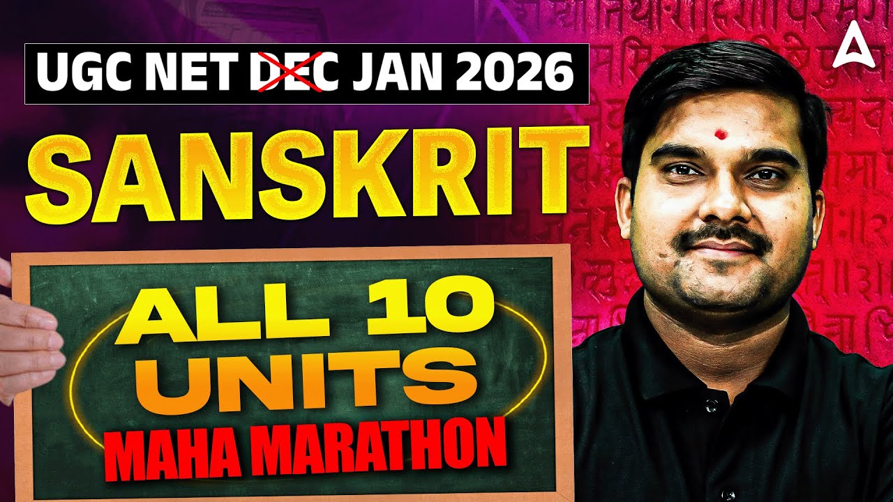 UGC NET Sanskrit Marathon Class | UGC NET Sanskrit Paper 2 All 10 Units Revision By Sachin Sir