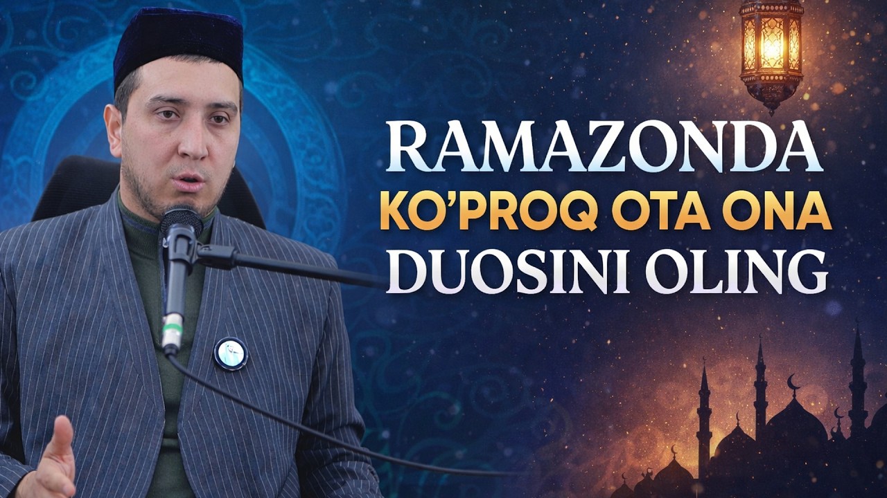 RAMAZON OYIDA KO'PROQ OTA ONA DUOSINI OLING