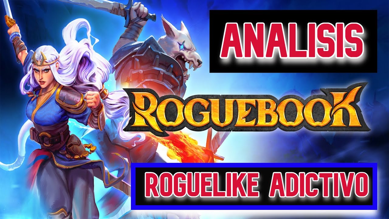 &iexcl;UN ROGUELIKE IMPRESCINDIBLE! AN&Aacute;LISIS Y GAMEPLAY DE ROGUEBOOK