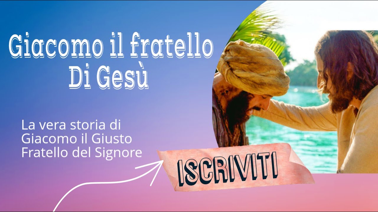 Giacomo il Giusto, fratello di Gesù