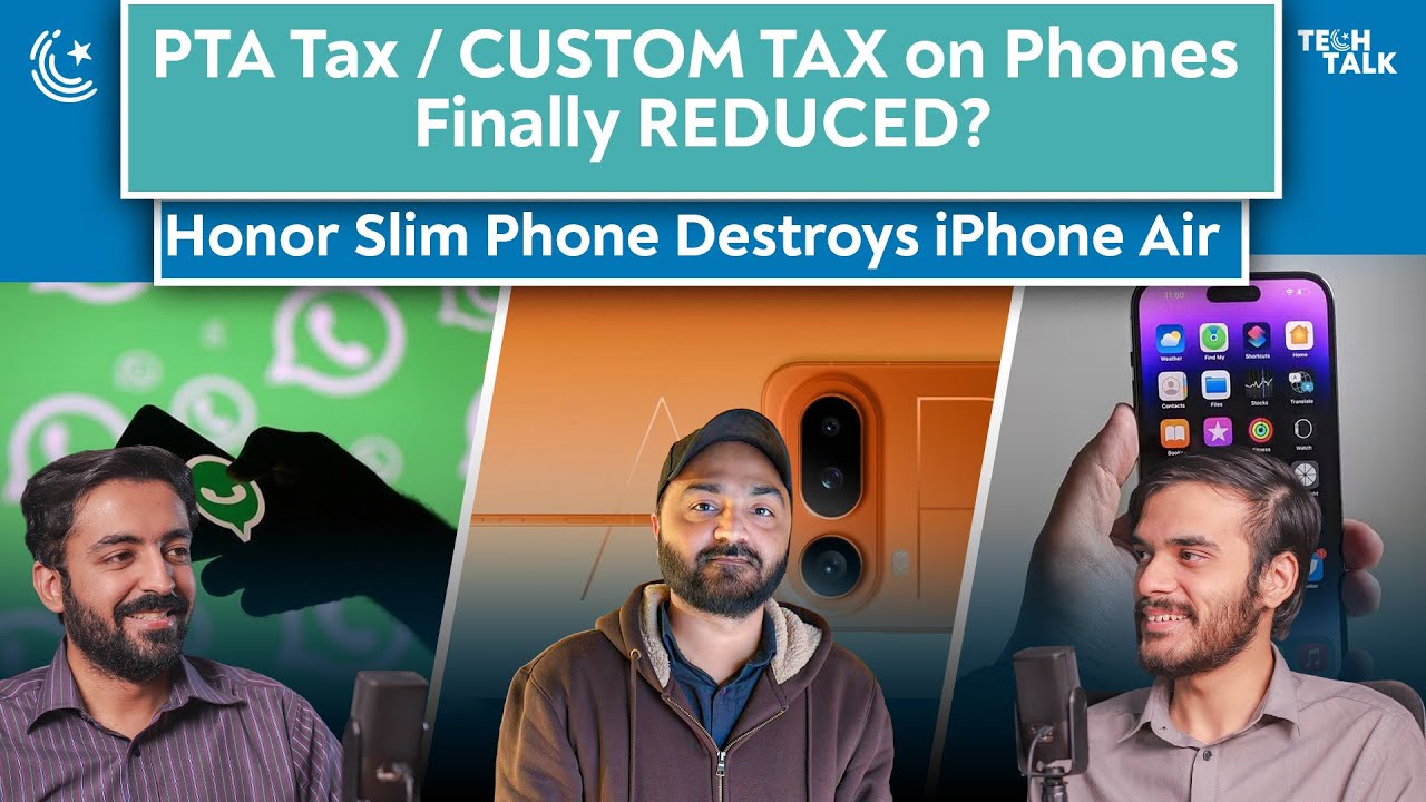 Massive Reduction In PTA Tax Or Custom Tax on Imported Phones?