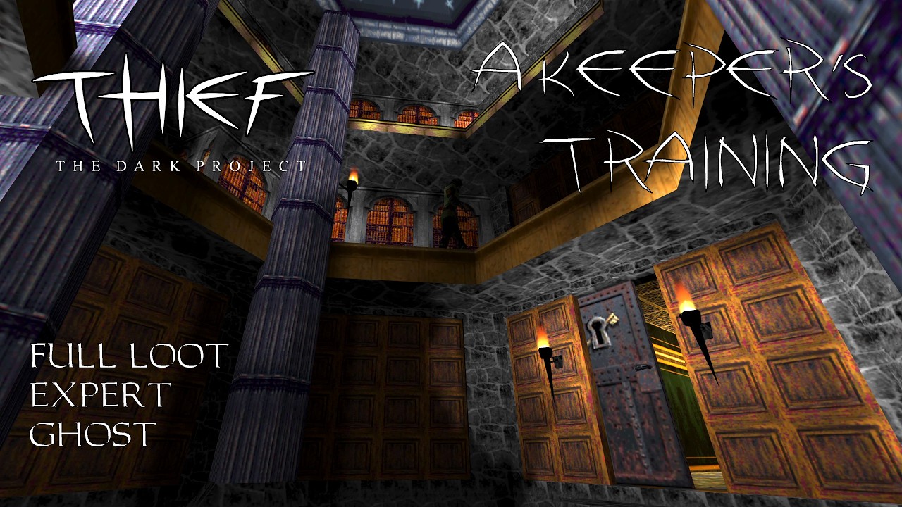 Thief: The Dark Project | Tutorial: A Keeper's Training - Full Loot Walkthrough/Ghost (Ironman)