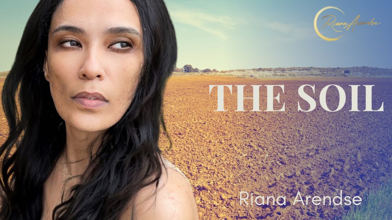 The Soil | Official Lyric Music Video | Riana Arendse