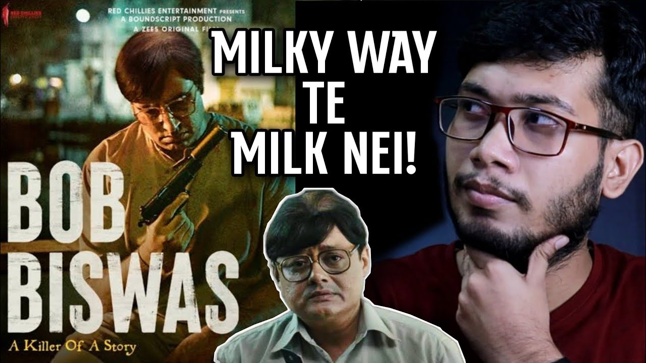 Bob Biswas Trailer Review | Milky Way te Milk Nei!!