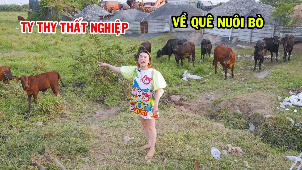 Ty Thy phá sản về quê nuôi bò tháng kiếm 15 triệu - Ty Thy Vlog Gỏi đu đủ