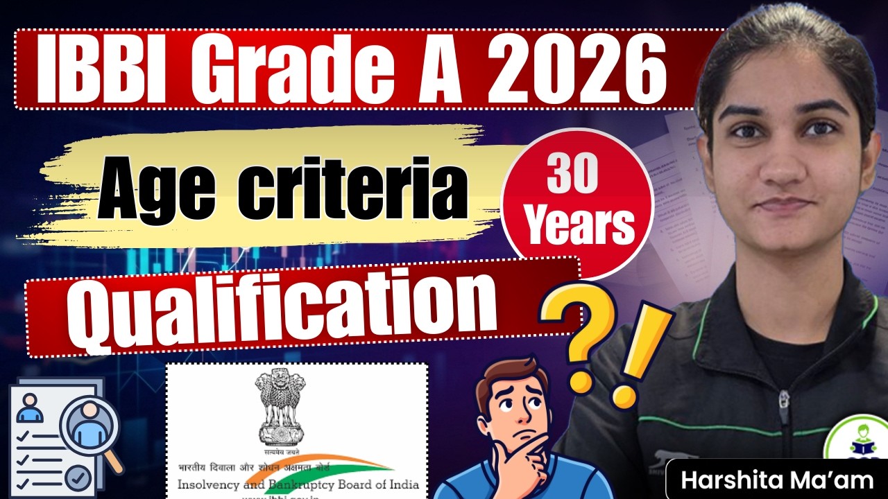 IBBI Grade A 2026 Eligibility | Age Limit, Qualification & Full Criteria Explained