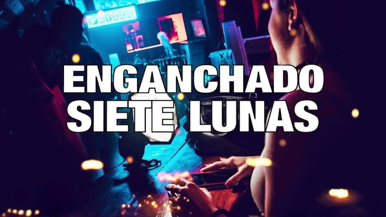 Siete Lunas Enganchado REMIX