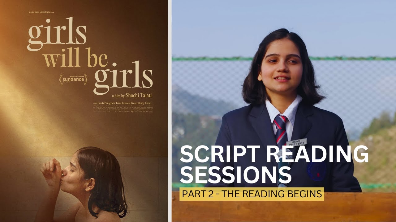 Script Reading Sessions | Part 2 | School Assembly Scene | Girls Will Be Girls