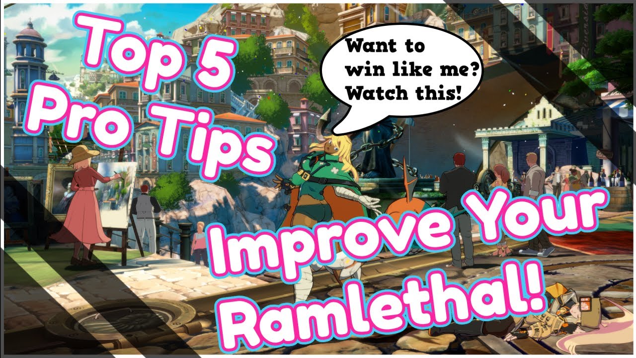 5 Pro Tips EVERY Ramlethal Player Should Know!