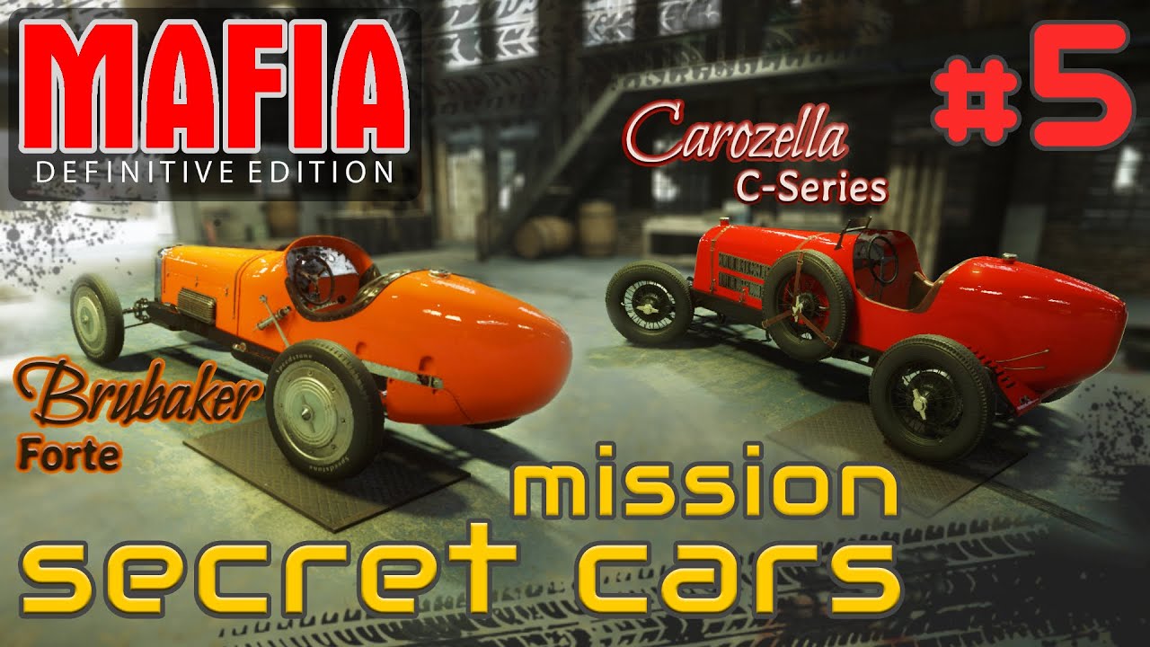 #5 Mafia definitive edition - Freeride mission - 2 racing cars: Brubaker Forte, Carozella C-Series.