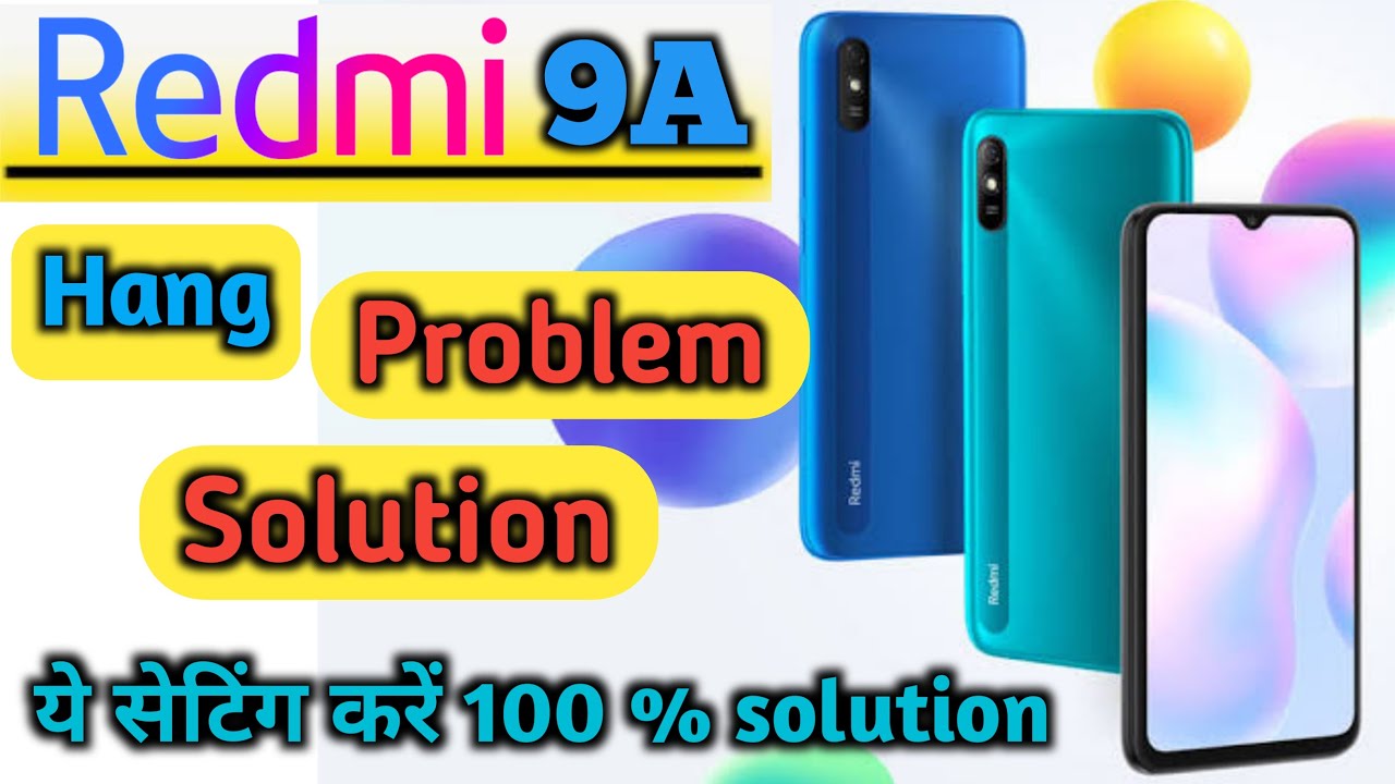 Redmi 9a Hang Problem Solution || Redmi 9a Hanging Problem Solved || Redmi Hang problem Slove