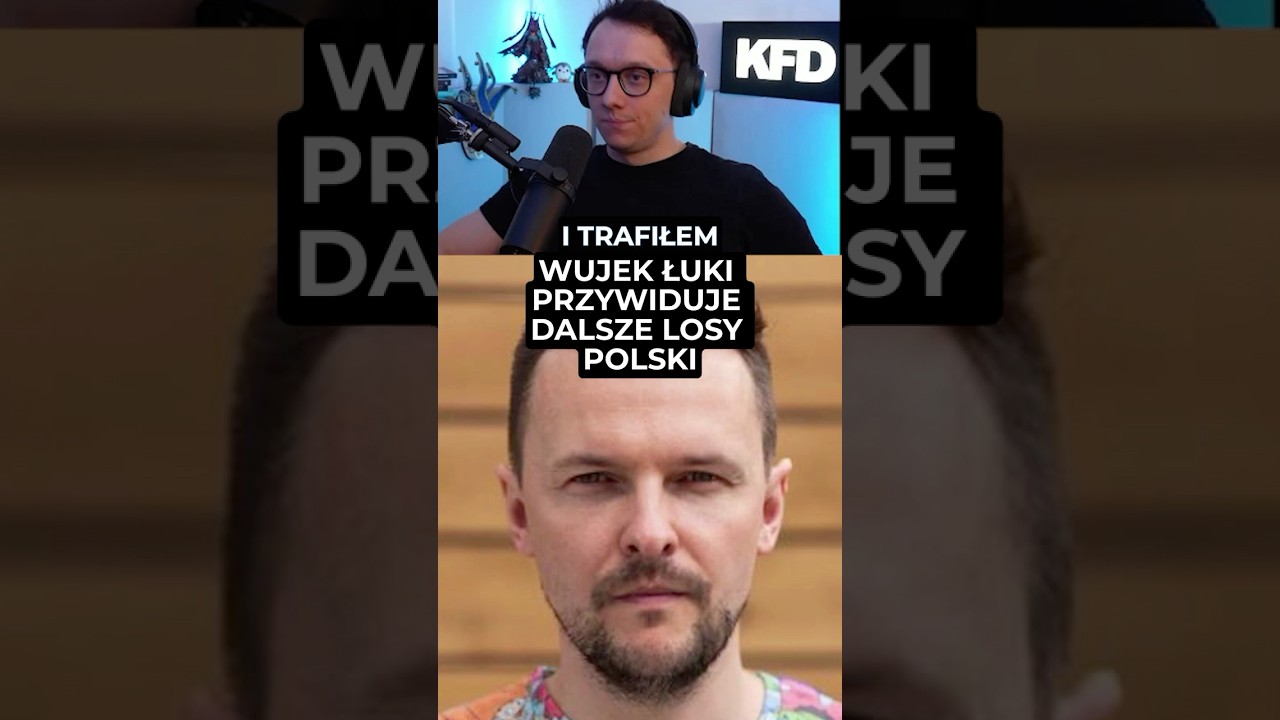 WUJEK ŁUKI MA CIEKAWĄ PRZEPOWIEDNIĘ DLA POLSKI #ekipa #revoshoty #wujekluki