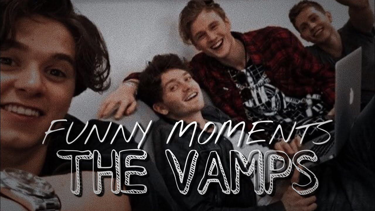 The Vamps Funny Moments! 2015-2022