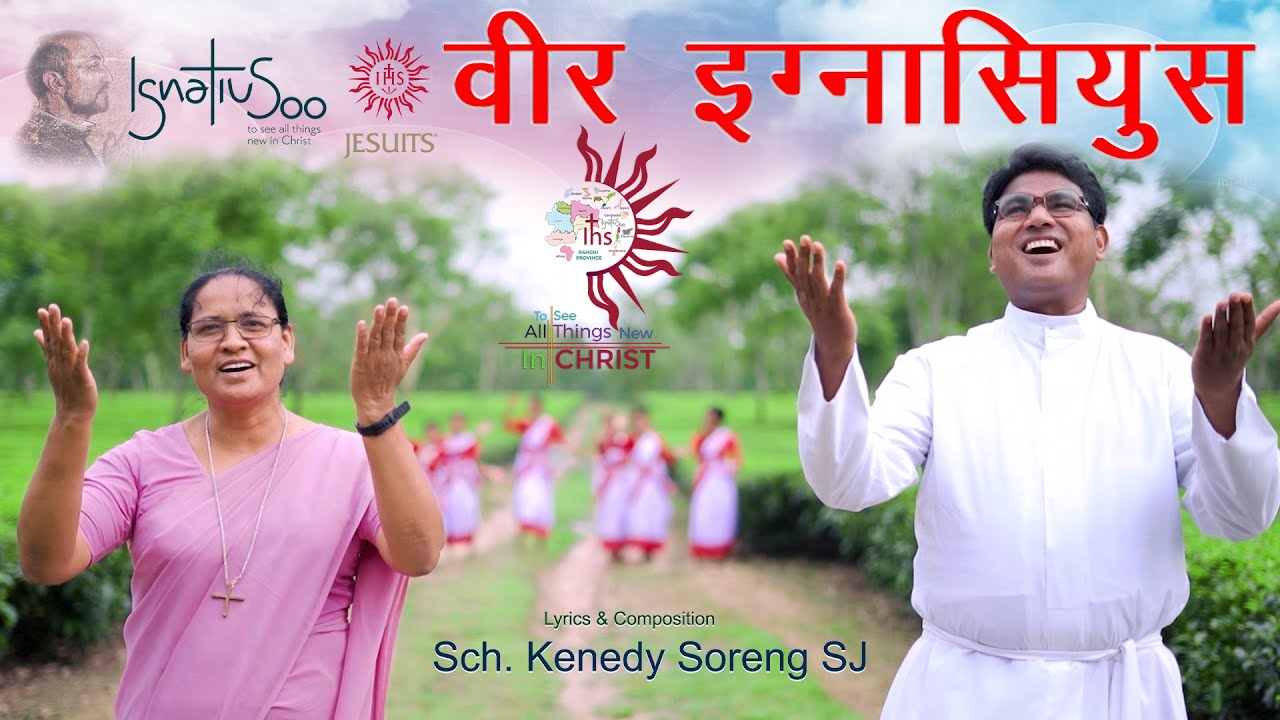 VEER IGNATIUS I Sch. James Ekka SJ I Sch. Joseph Kennedy Soreng SJ