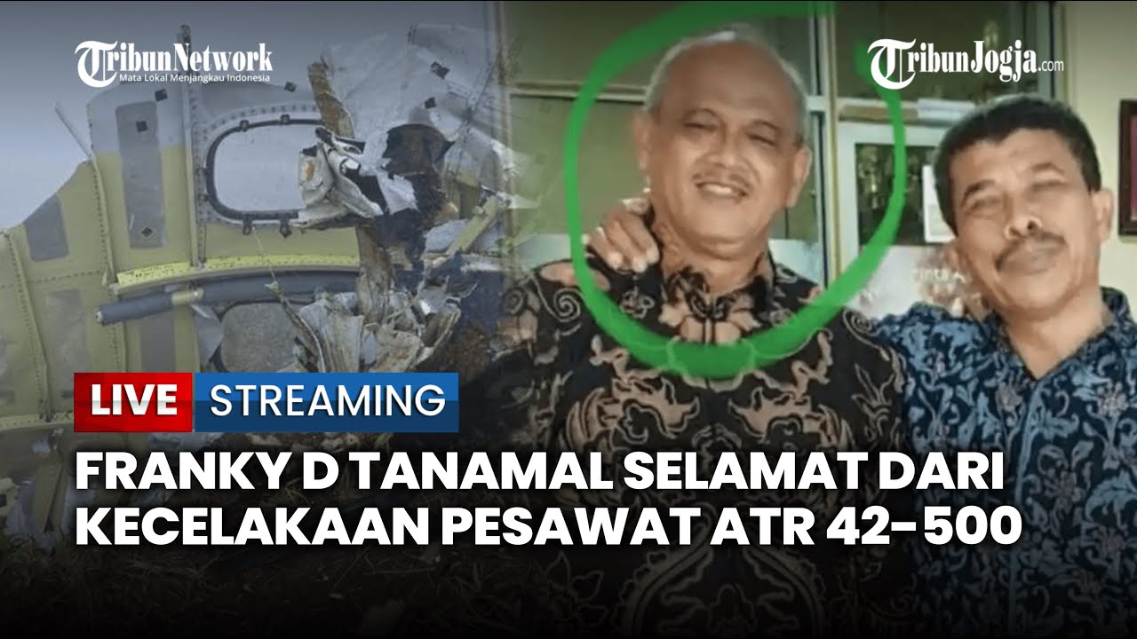🔴 KISAH FRANKY D TANAMAL SELAMAT DARI KECELAKAAN ATR 42-500 USAI PILIH IKUT ACARA GEREJA
