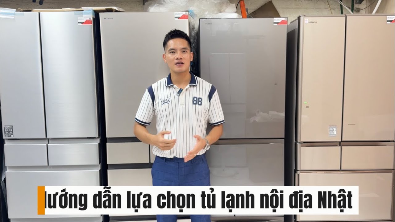Hướng dẫn lựa chọn tủ lạnh nội địa Nhật. 0966 937 999