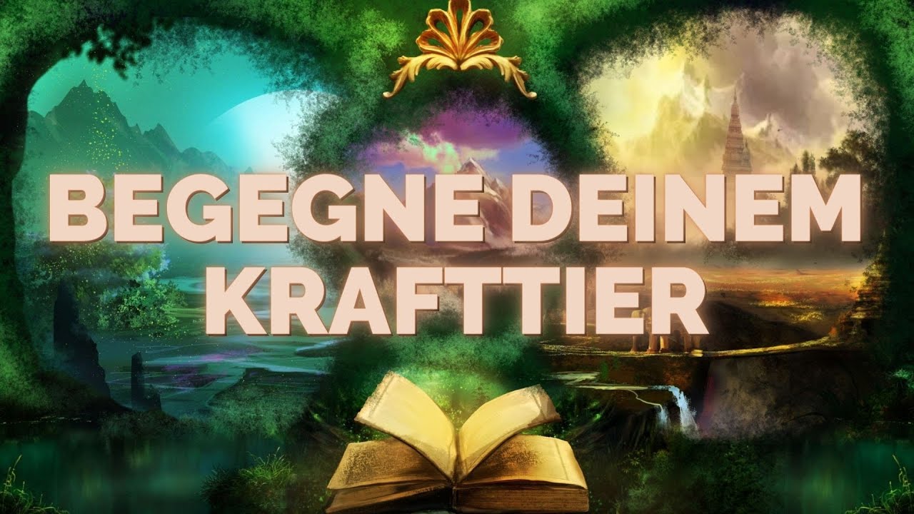 Geführte Meditation: Innere Reise - Begegne Deinem Krafttier