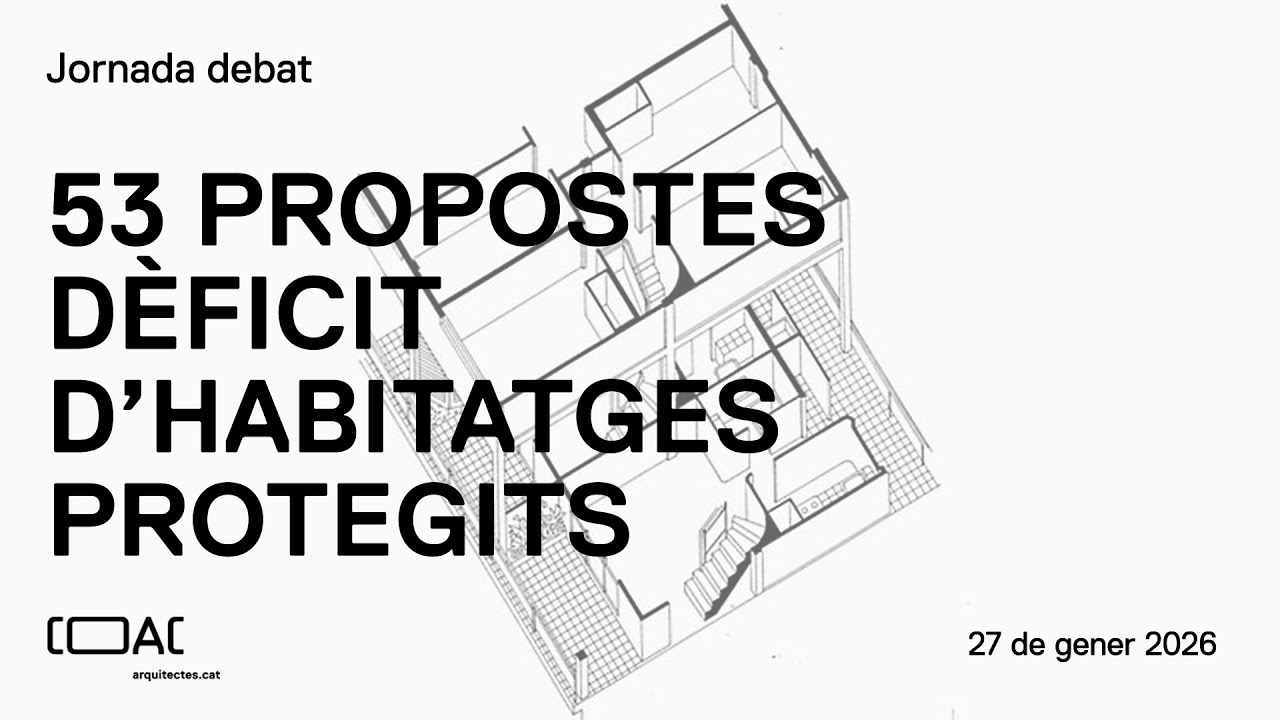 53 Propostes i recomanacions per donar resposta al dèficit d’habitatges protegits a Catalunya