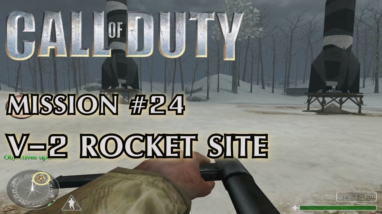 Call of Duty - Mission #24 - V-2 Rocket Site (British Campaign)