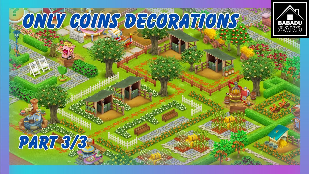 EP.182 : only coins decorations part 3/3 - HayDay FarmDesign!