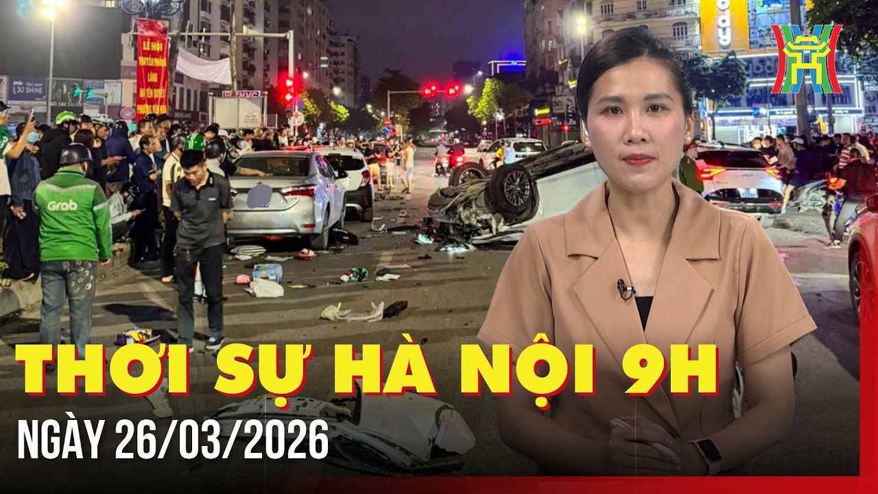Bản tin Thời sự H&agrave; Nội 9h: Nguy&ecirc;n nh&acirc;n vụ tai nạn li&ecirc;n ho&agrave;n tại phố Trung K&iacute;nh