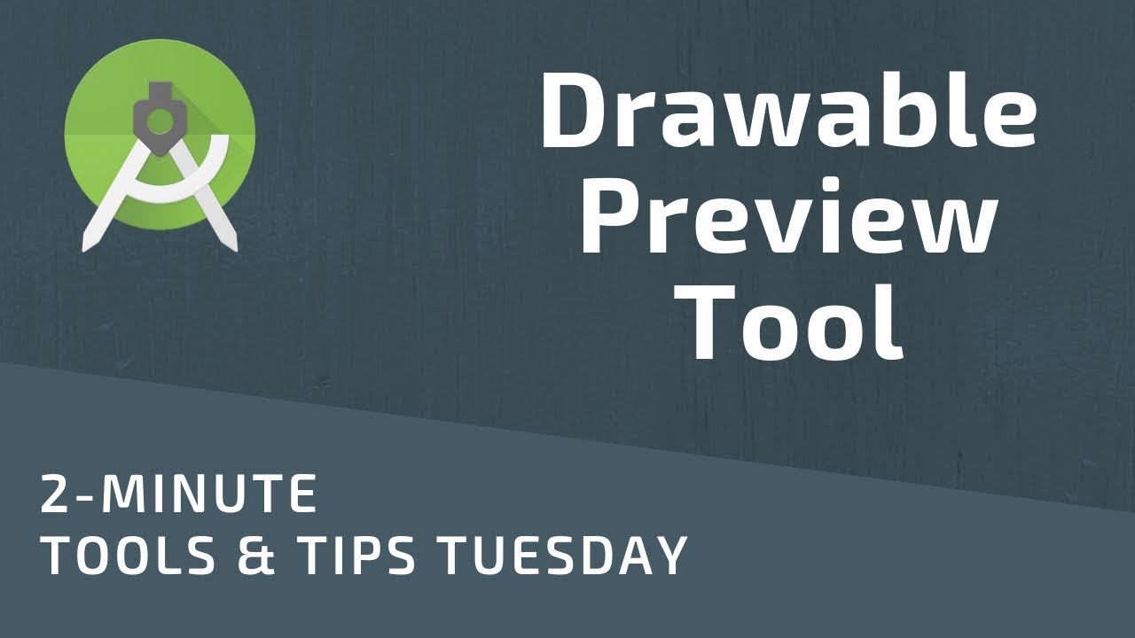 Preview Android Drawables