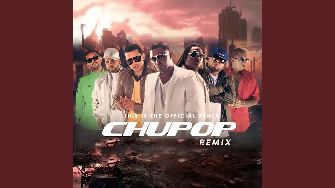 Chupop (Remix)