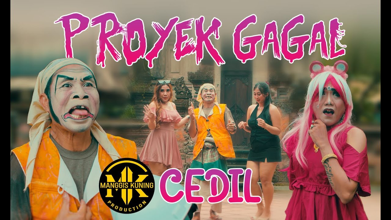 Cedil - Proyek gagal (Official Music Video)