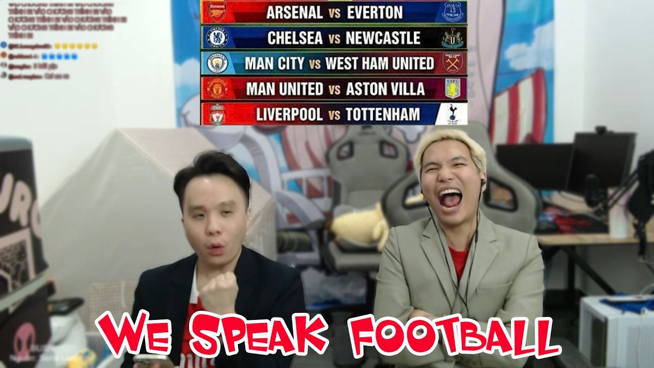 BLV Anh Tú và BLV Người Nhỏ We Speak Football những trận cầu kinh điển 14/3