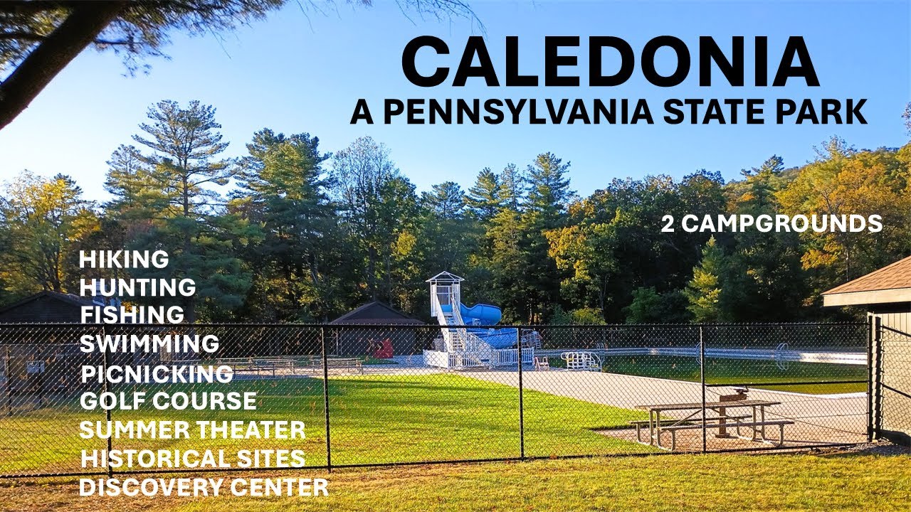 CALEDONIA STATE PARK - 185 CAMPSITES & PARK ATTRACTIONS