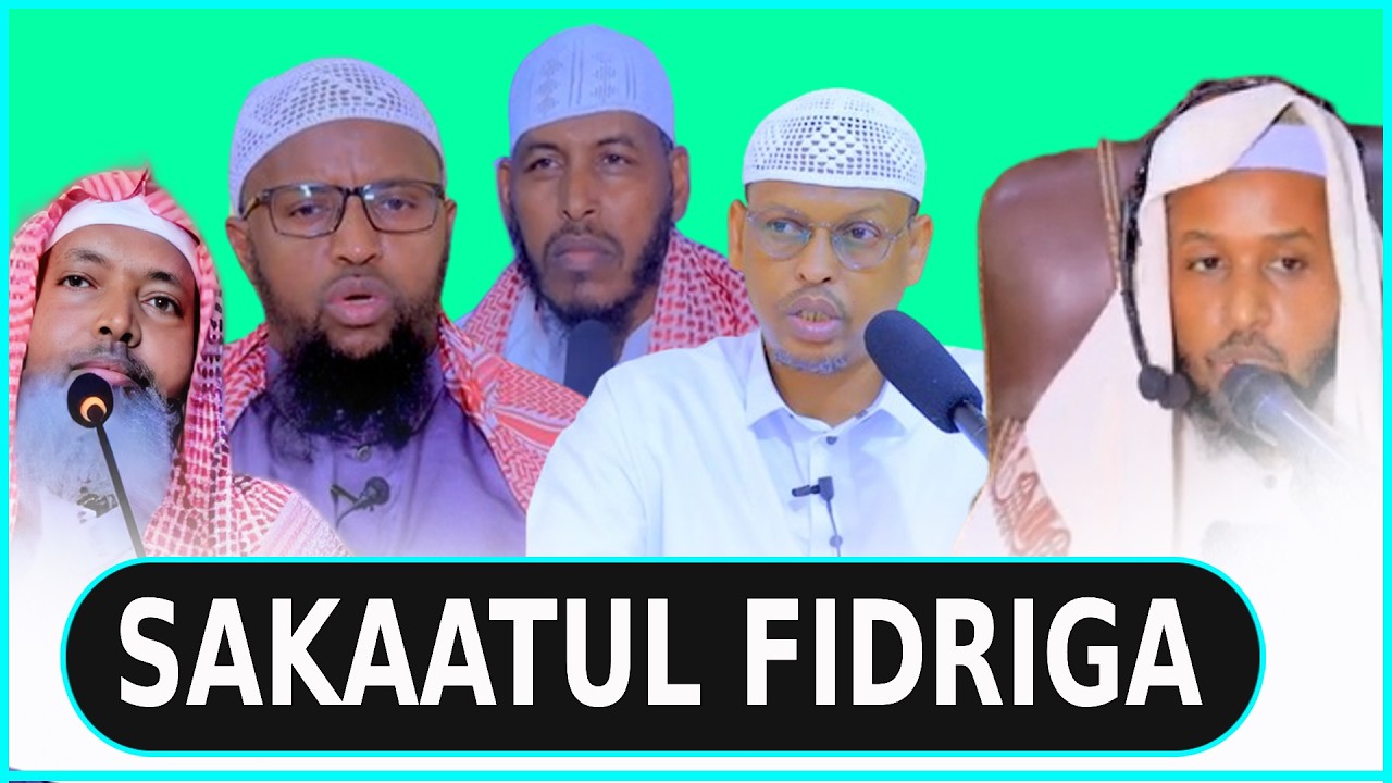 AXKAAMTA SAKAATUL FIDRIGA OO FAAHFAAHSAN .....