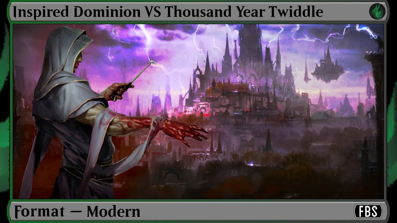 MtG Modern Gameplay - Inspired Dominion VS Thousand Year Twiddle
