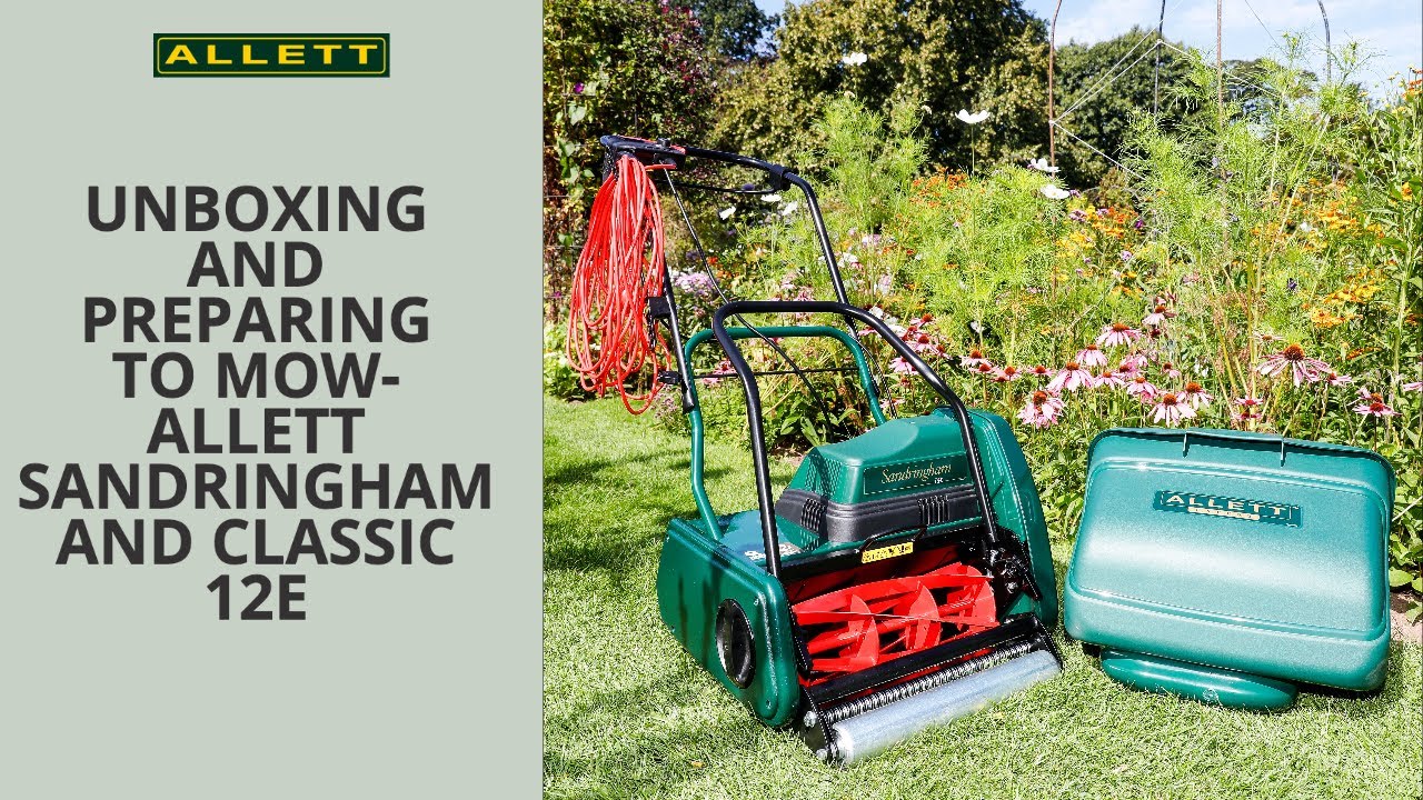 Unboxing and Preparing to Mow- Allett Sandringham 14E