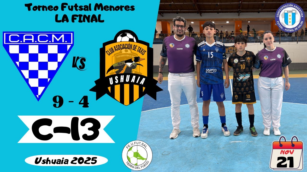 Futsal CAFS Menores Ushuaia 2025 - La Final - Magallanes vs Taxi - C13