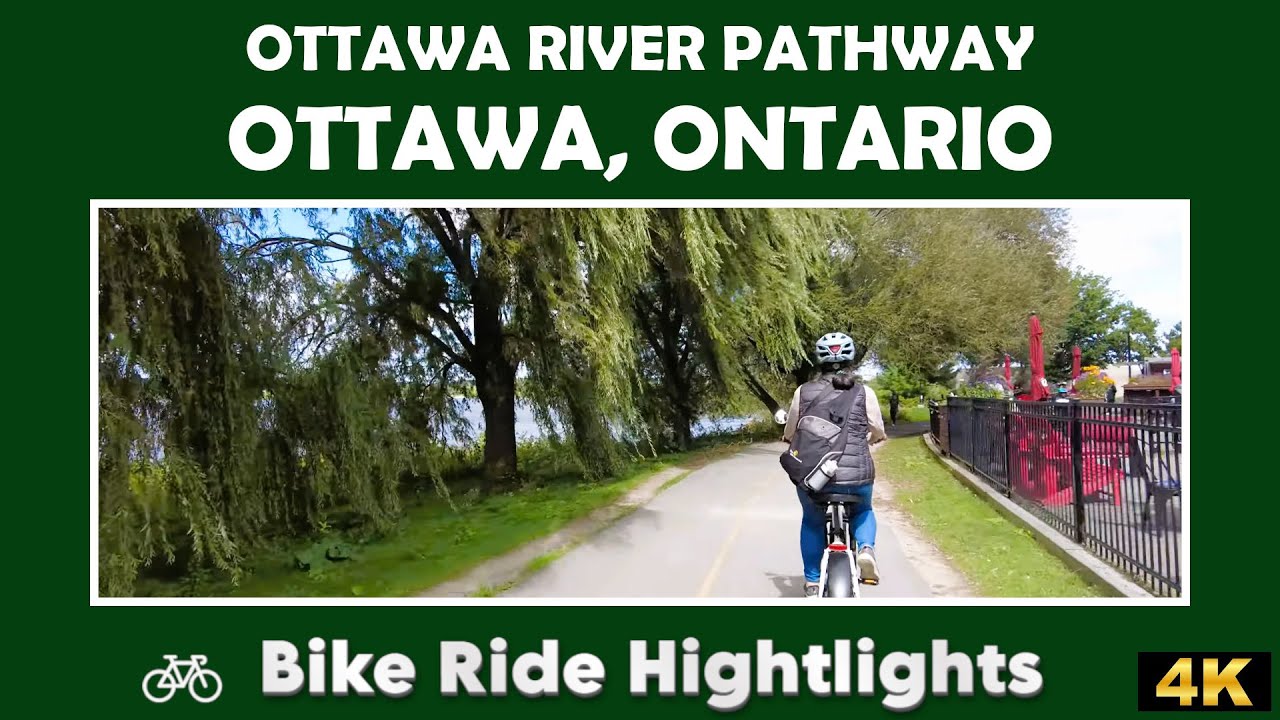 🚴&zwj;♂️Ottawa, Ontario Highlights | 4K Ride on the Ottawa River Pathway 🌊 | Bate Island to Bronson Park