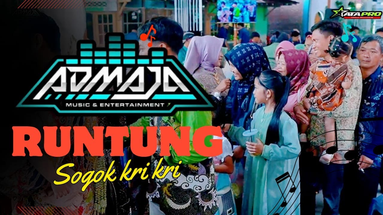 RUNTUNG GARAP SOGOK SOGOK ADMAJA - PAMITAN PENGIRING TEMANTEN TERBARU